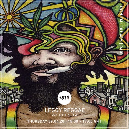 Leggy Reggae - 09.04.2020