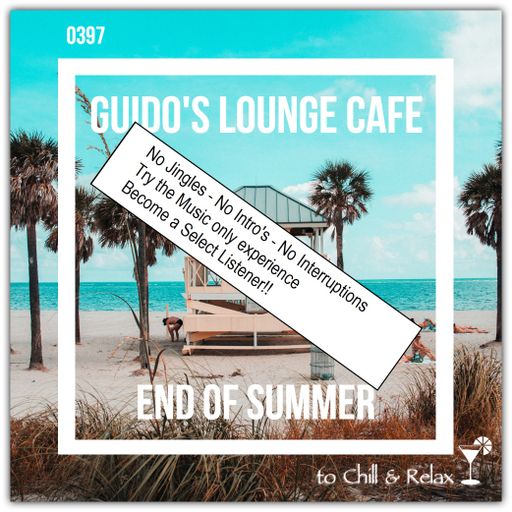 Guido's Lounge Cafe Broadcast 0397 End Of Summer (Select)