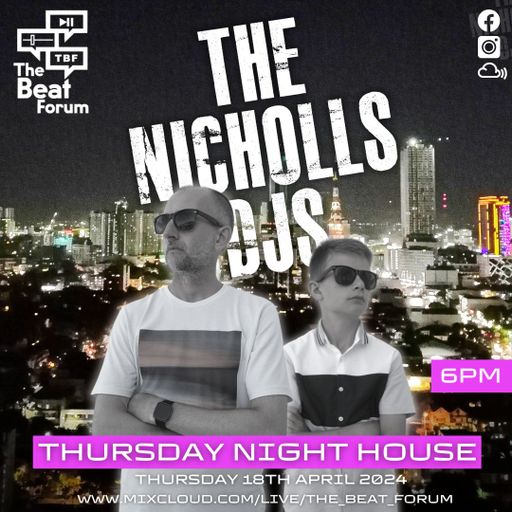 The Nicholls DJs - Thursday Night House [18/4/24]