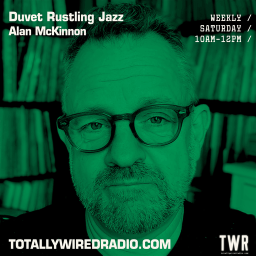 Duvet Rustling Jazz - Alan McKinnon ~ 21.10.23 #live