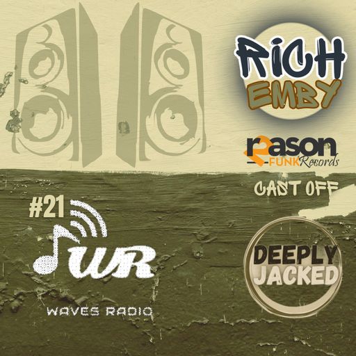 RICH EMBY for Waves Radio #21