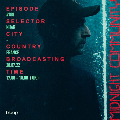 Midnight Community #108 w/ Nhar - 28.07.22