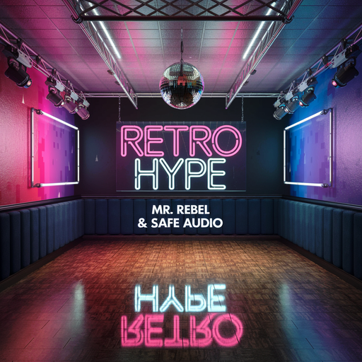 Retro Hype (Mr. Rebel B2B Safe Audio)