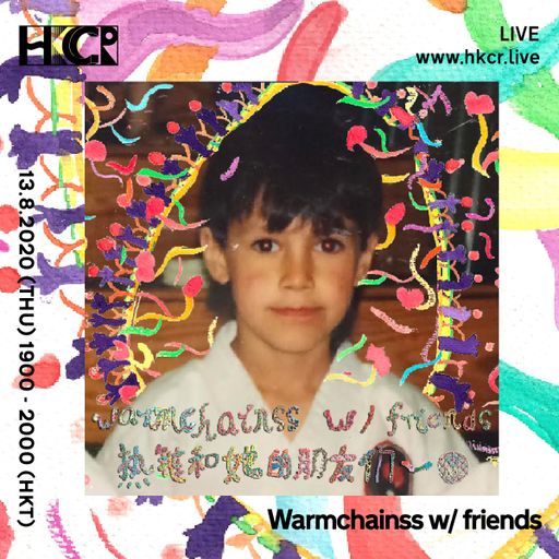 Warmchainss w/ friends - Lil M - 13/08/20