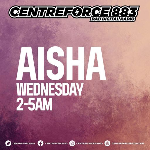 Aisha - 88.3 Centreforce DAB+ Radio - 16 - 04 - 2025 .mp3