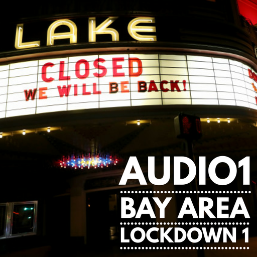 BAY AREA LOCKDOWN 1