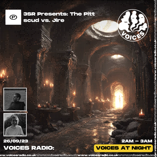 3SR presents: The Pitt 'scud vs. Jire' - 26/09/23 - Voices Radio