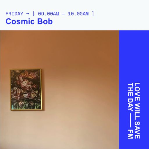 2025-11-28 Cosmic Bob | LWSTD-FM