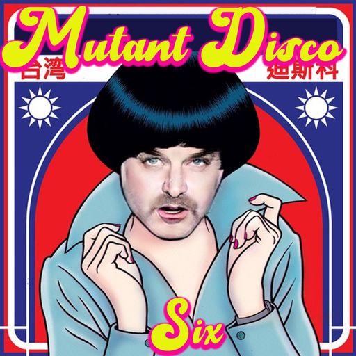 HUTCH - MUTANT DISCO PART SIX