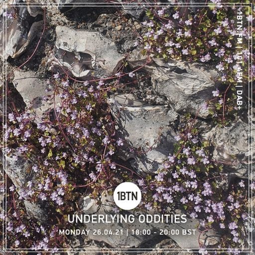 Underlying Odditites - 26.04.2021
