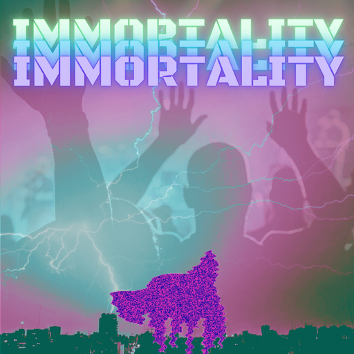 IMMORTALITY