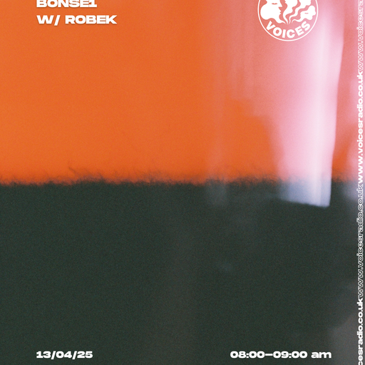 BONSE1 w/ Robek - 13/04/25 - [Voices Radio]