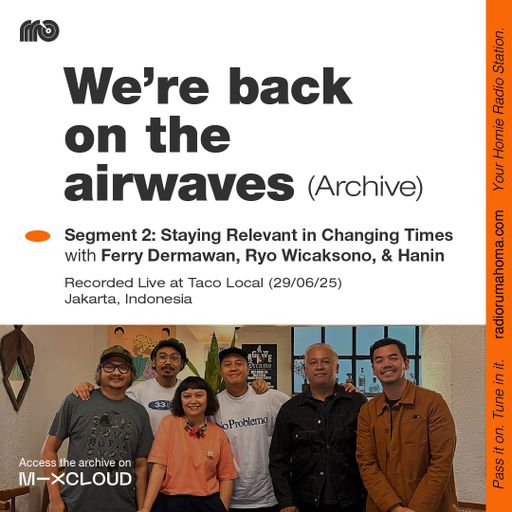 We're back on The Air Waves, Segment 2 with Ferry Dermawan, Ryo W, & Hanin (Taco Local 29/06/25)