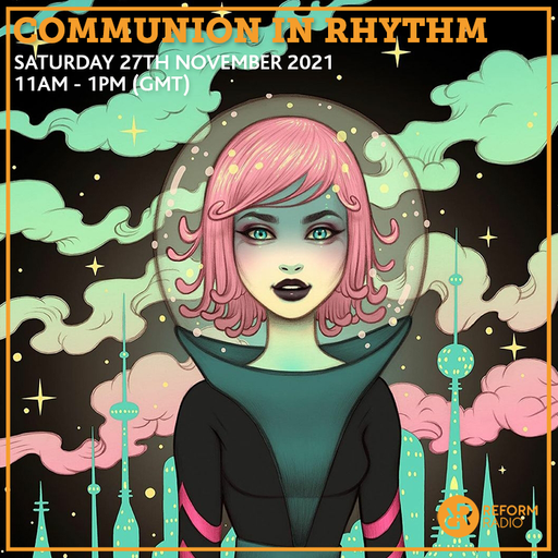 Communion In Rhythm 27th November 2021