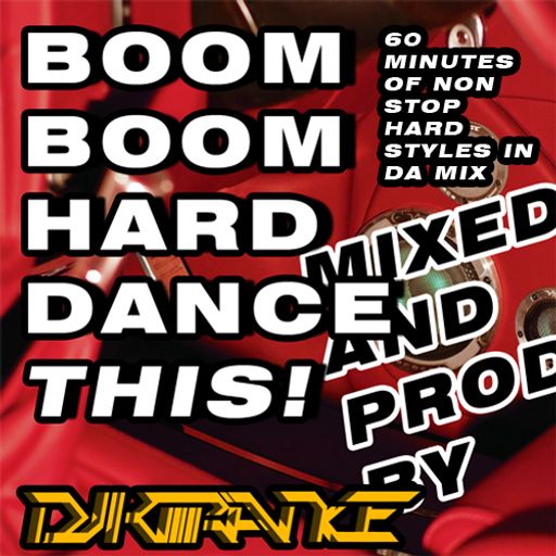 BOOM BOOM HARD DANCE THIS!
