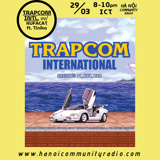 Trapcom International w/ KUFACAT ft. Piracyforhire