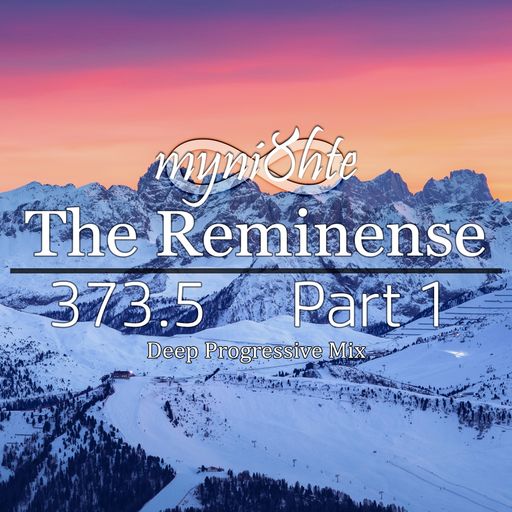 The Reminense 373.5 - Part 1