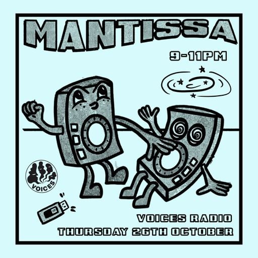 Mantissa - 26/10/23 [Voices Radio]