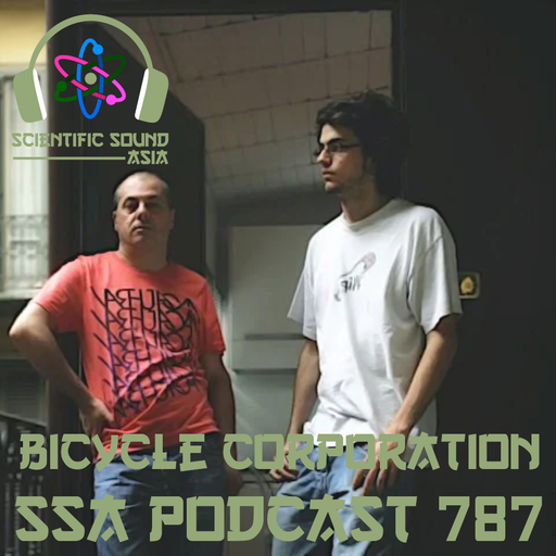 Scientific Sound Asia Podcast 787 is Bicycle Corporations 'Foundations' 69.