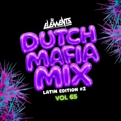 DUTCH MAFIA MIX VOL 65