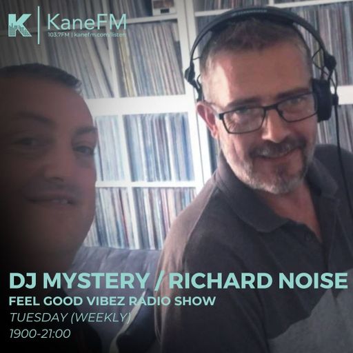 Kane 103.7 FM - DJ Mystery & Richard Noise - 00s Funky House - 28.10.2025