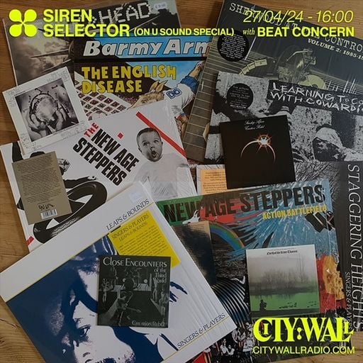 Siren Selector (On-U Sound Special) w/ Beat Concern - April 2024