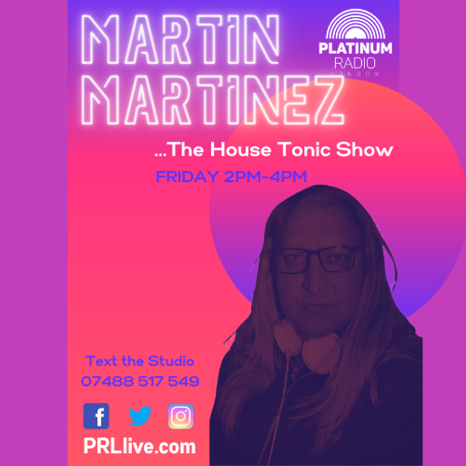 Martin Martinez The House Tonic Show Fridays 2pm-4pm Recorded Live on PRLlive.com 11 FEB 2022
