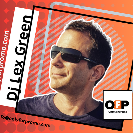 Dj Lex Green #005 / Dj Resident OnlyForPromo on Mixcloud