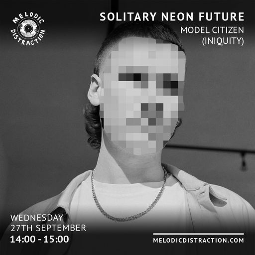 Solidarity Neon Future with Model Citizen (Iniquity)