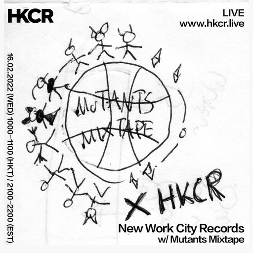 New Work City Records w/ Mutants Mixtape - 16/02/2022