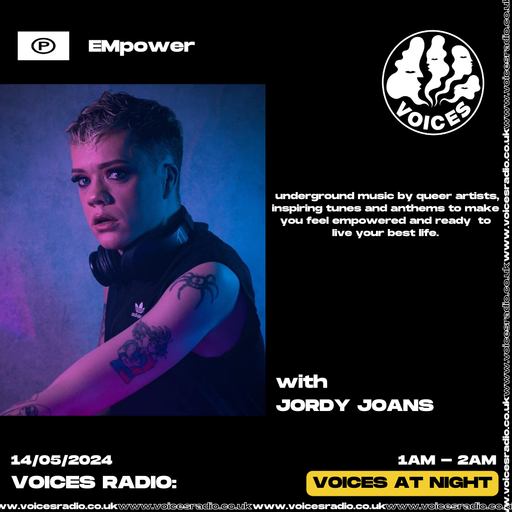Jordy: EMpower - 14.05.24 - Voices Radio