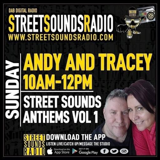 Street Sounds Anthems Vol 1 with Andy & Tracey on Street Sounds Radio 1000-1200 16/01/2022