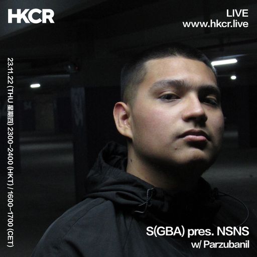 S(GBA) pres. NSNS w/ Parzubanil - 24/11/2022