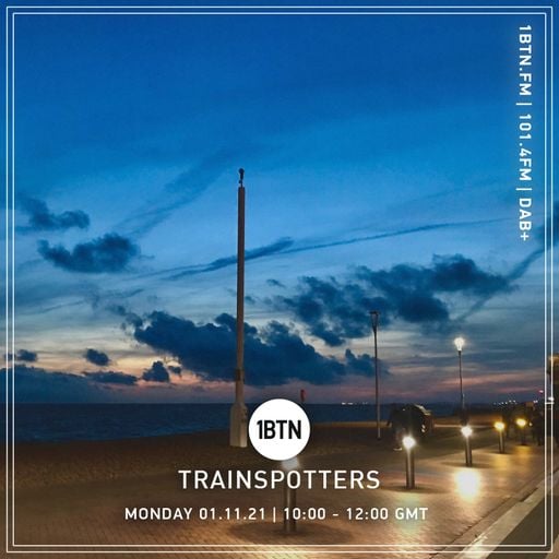 Trainspotters - 01.11.2021