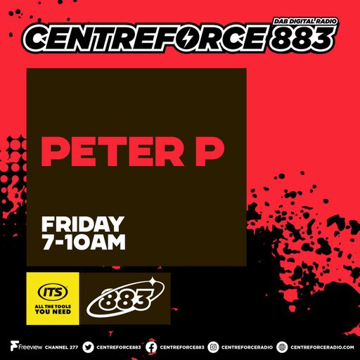 Peter P - 883 Centreforce DAB+ - 13 - 03 - 2026 .mp3