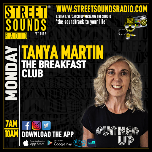 The Breakfast Club with Tanya Martin on Street Sounds Radio 0700-1000 26/01/2026
