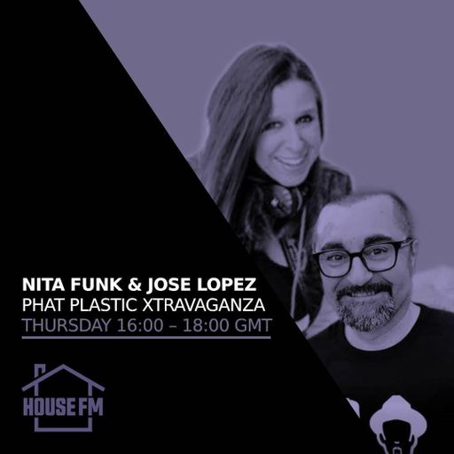 Nita Funk & Jose Lopez - Phat Plastic Xtravaganza 08 MAY 2025