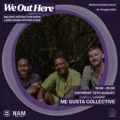 Me Gusta at We Out Here Festival (August '23)