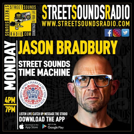 Time Machine with Jason Bradbury on Street Sounds Radio 1600-1900 08/05/2023