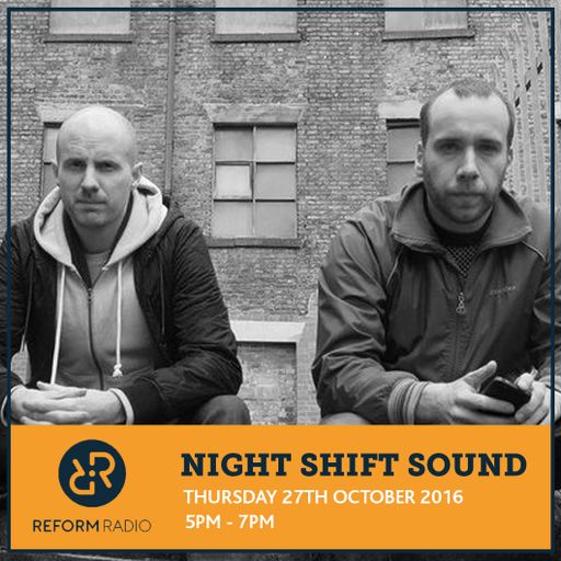 Night Shift Sound 27th October 2016
