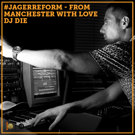 #JagerReform w/ DJ DIE