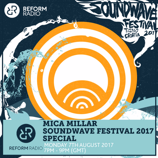 Mica Millar Soundwave Festival 2017 Special 7th August 2017
