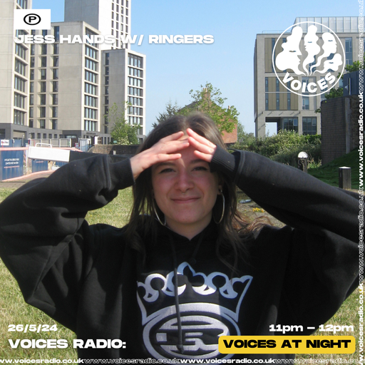 Jess Hands w/ Ringers - 26/05/24 - Voices Radio