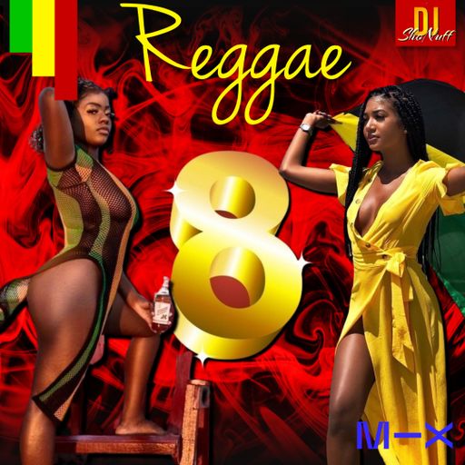 THE REGGAE/DANCEHALL #8 SHOW (DJ SHONUF)