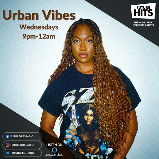 Urban Vibes with Omone Odiase - Wednesday 8th May 2024
