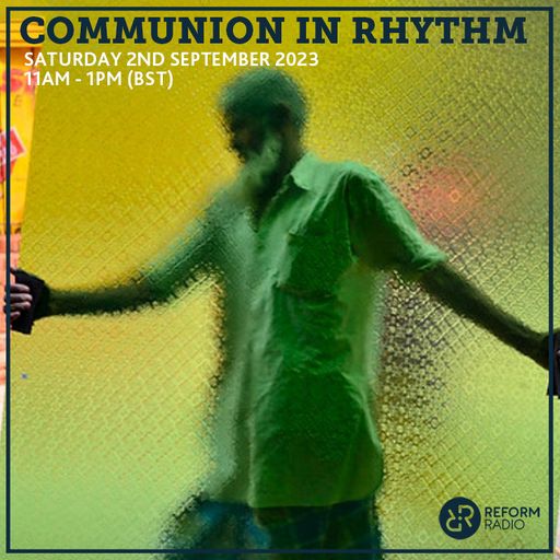 Communion In Rhythm 2nd September 2023