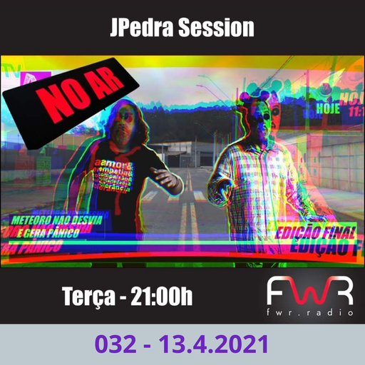 JPedra Session 032 - 13.4.2021