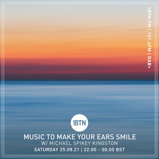 Music To Make Your Ears Smile with Michael Spikey Kingston - 25.09.2021