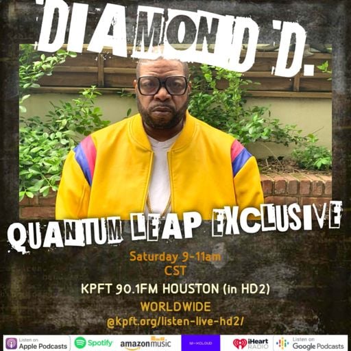 QUANTUM LEAP RADIO: Leap 311  w/Diamond D. (Sep. 17, 2022)