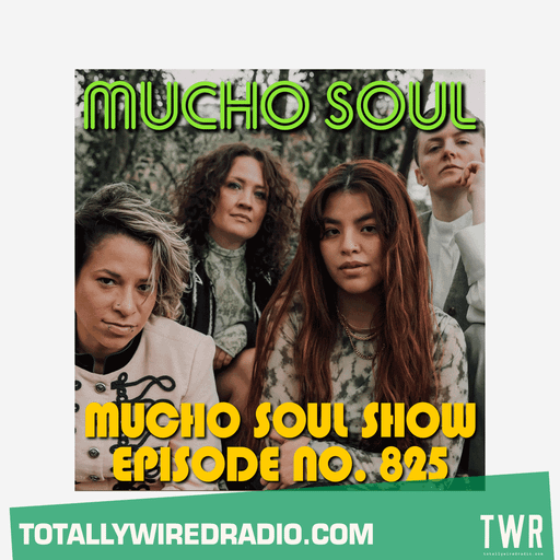 The Mucho Soul Show w/ Alan Kenny Arscott & Ket Shah ~ 09.12.25
